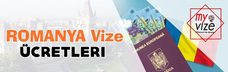 romanya vize ücretleri